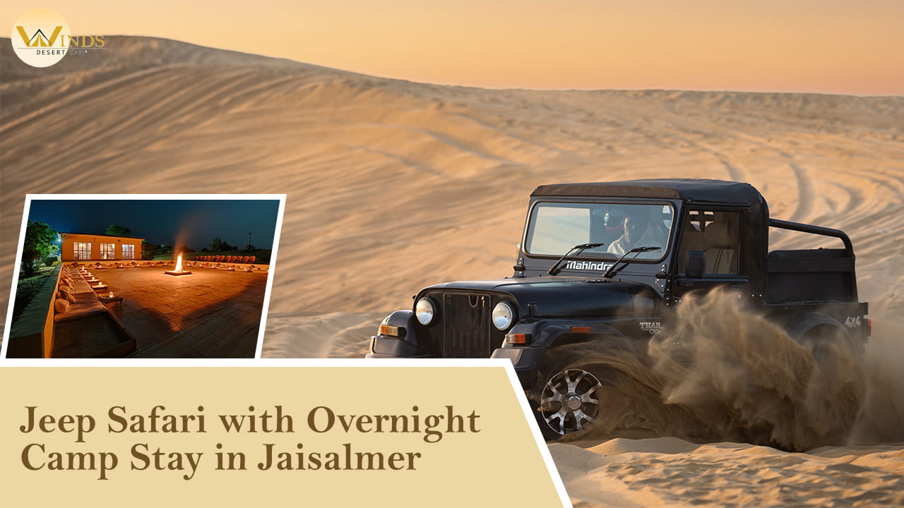Jeep Safari with Overnight Camp Stay in Jaisalmer